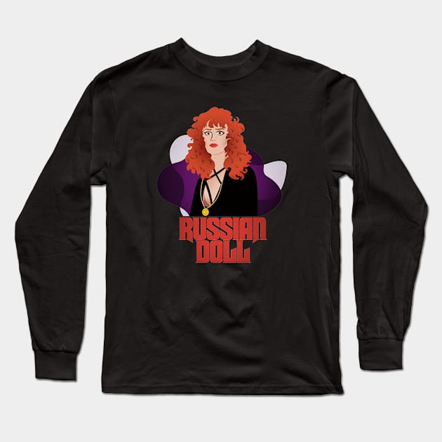 Russian Doll by Netflix (Fan Art) Long Sleeve T-Shirt by uhmealya